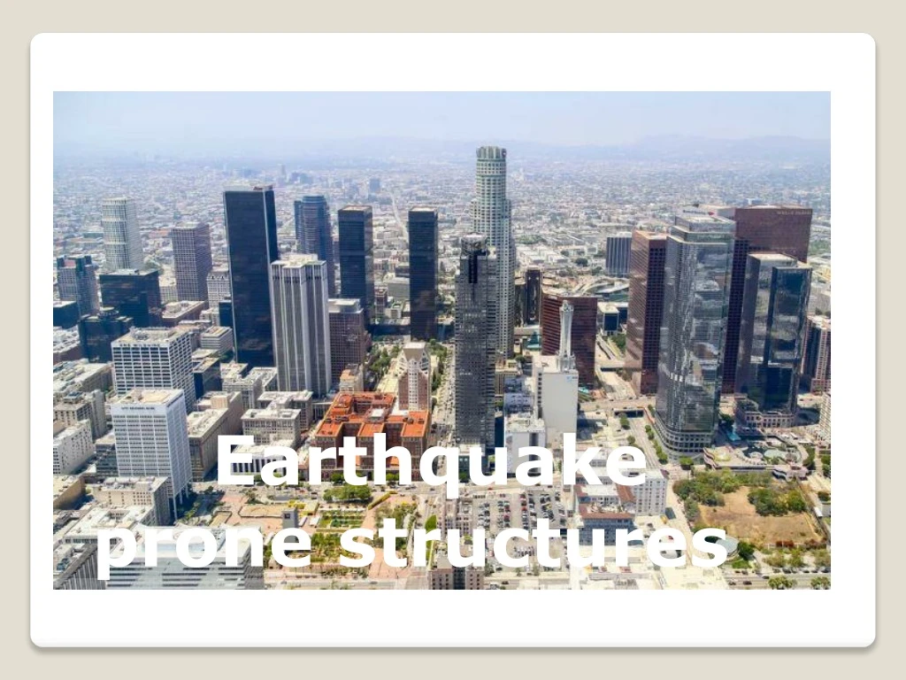 earthquake prone structures