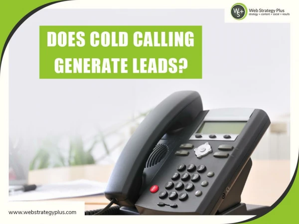 Does Cold Calling Generate Leads?