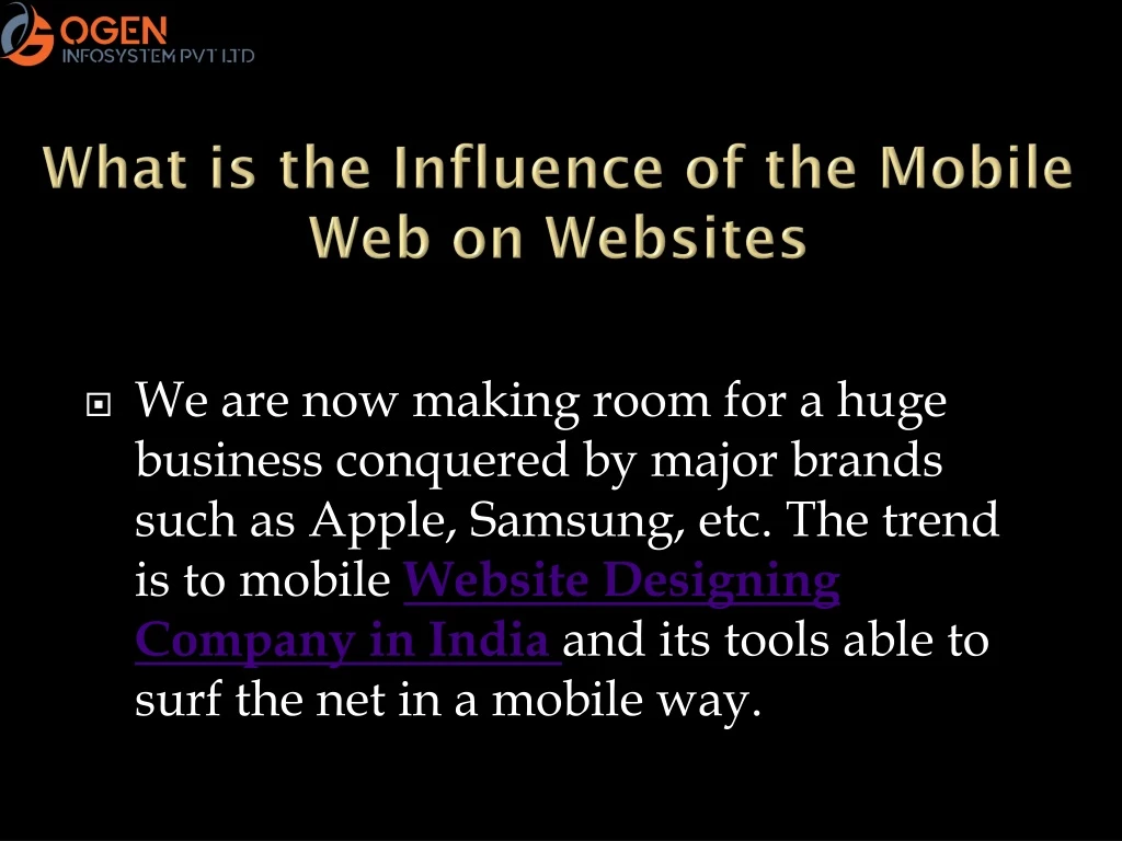 what is the influence of the mobile web on websites