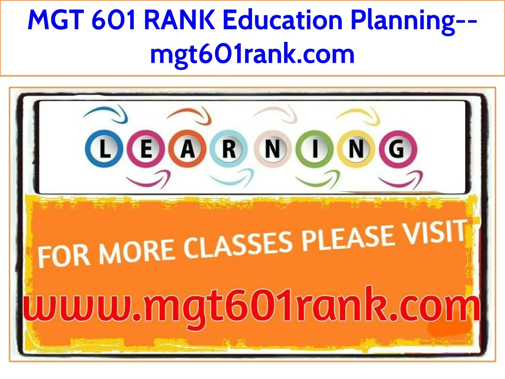 mgt 601 rank education planning mgt601rank com