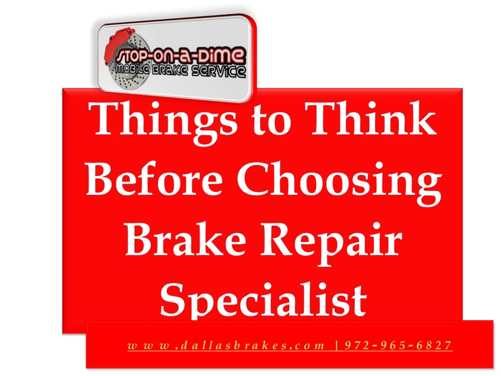 things to think before choosing brake repair
