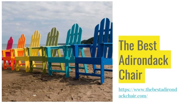 How To Keep Your Adirondack Chairs In Perfect Condition