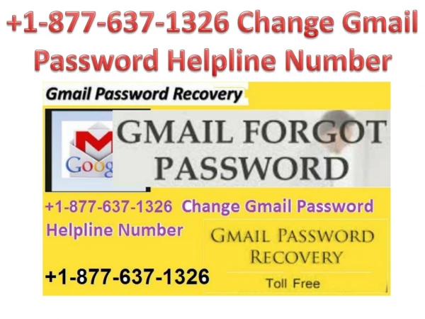 1-877-637-1326 Change Gmail Password Helpline Number