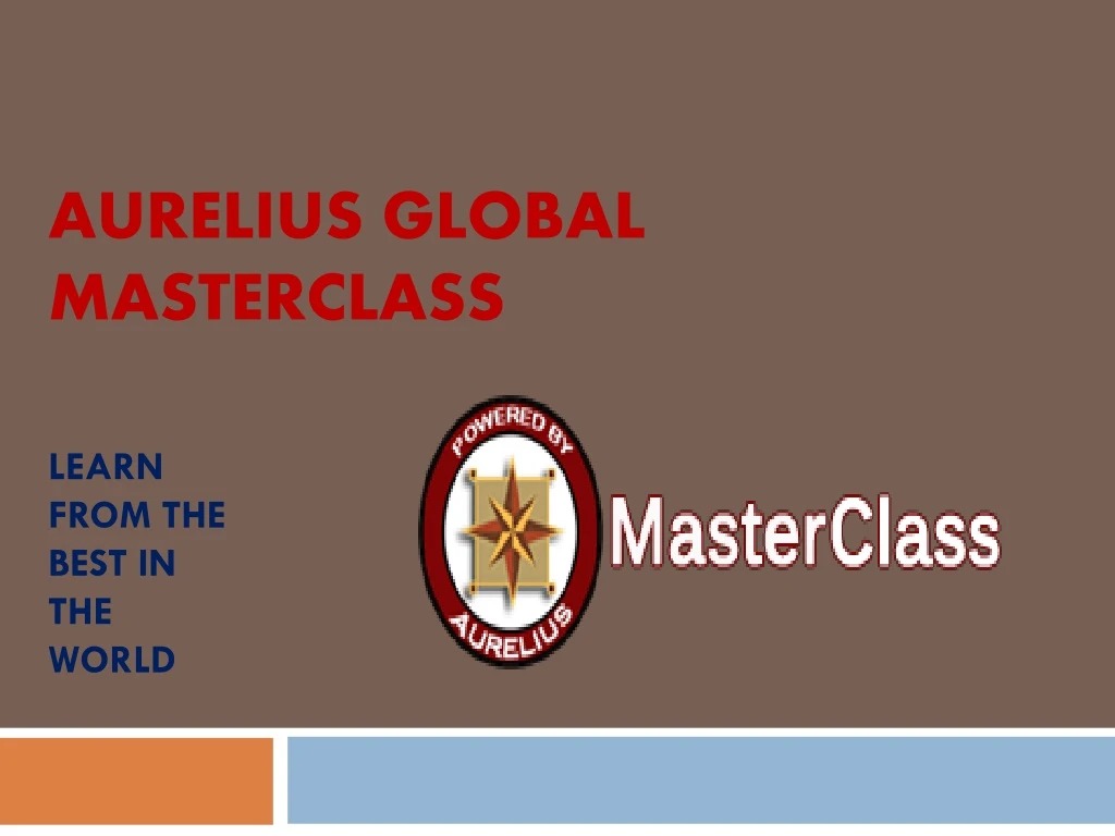 aurelius global masterclass