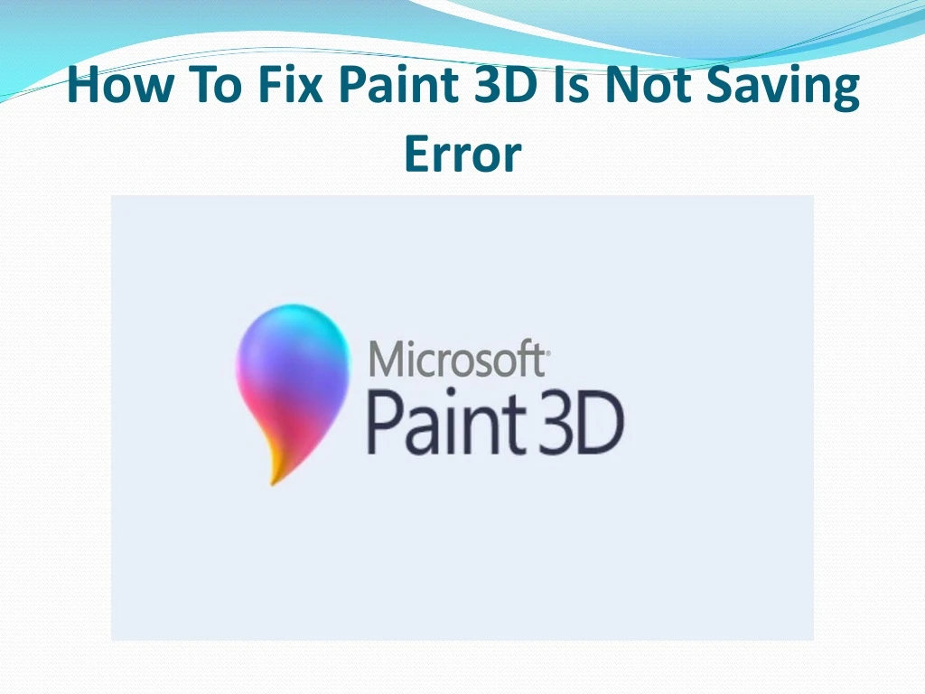 how to fix paint 3d is not saving error