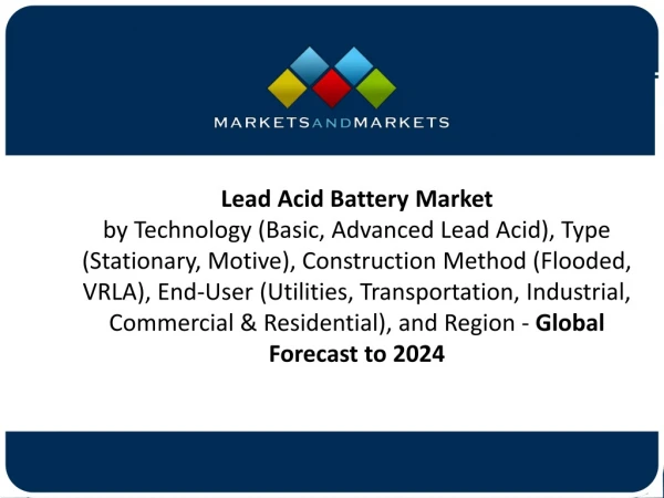 Exhaustive Study on Lead Acid Battery Market, 2024