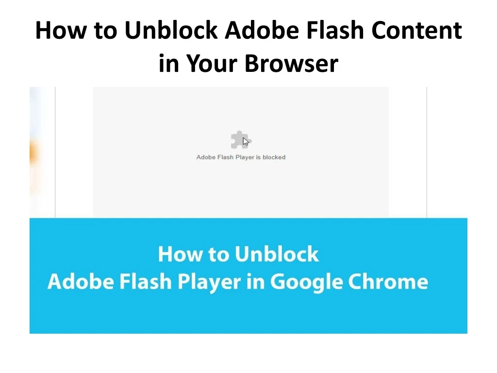how to unblock adobe flash content in your browser