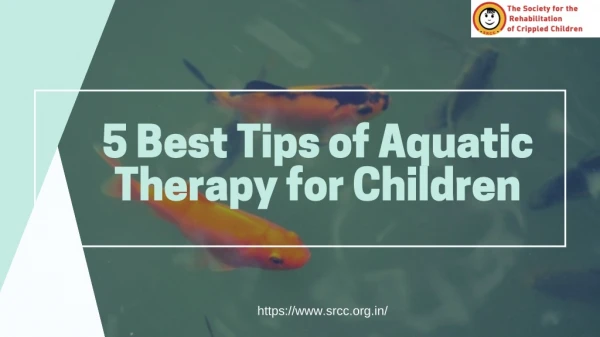 5 Advantage of Aquatic Therapy for Children