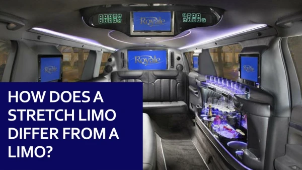 How Does A Stretch Limo Differ From A Limo ?