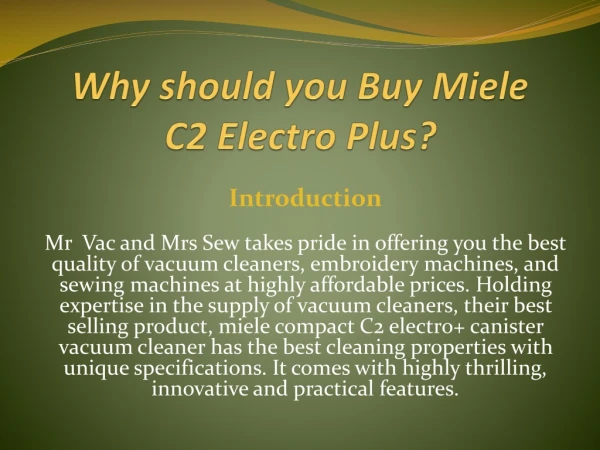 Why should you Buy Miele C2 Electro Plus?