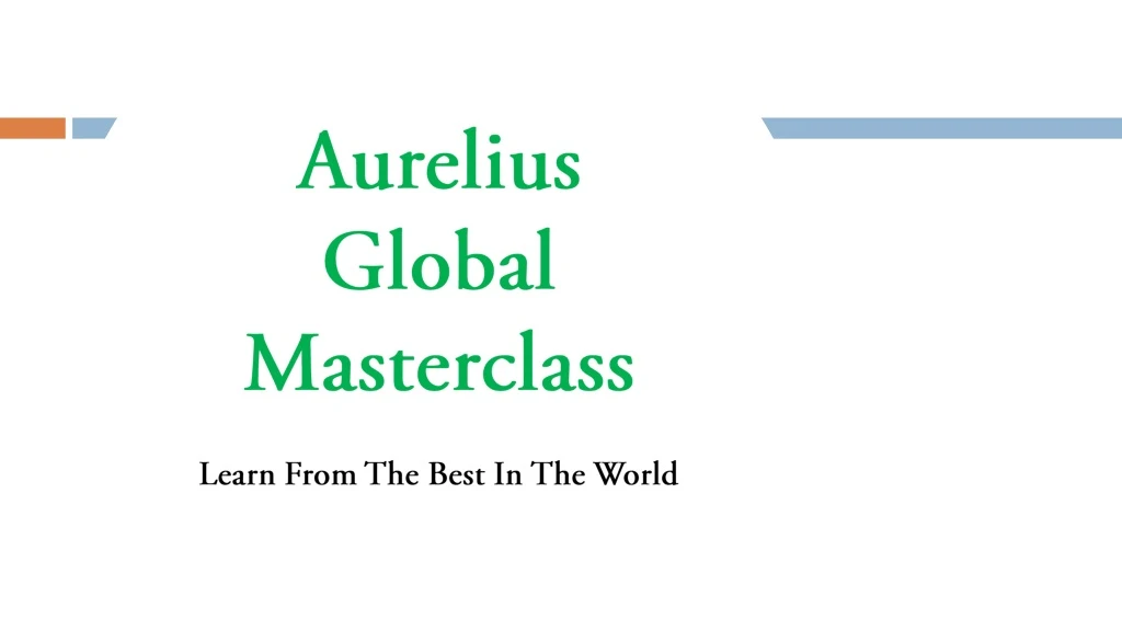 aurelius global masterclass