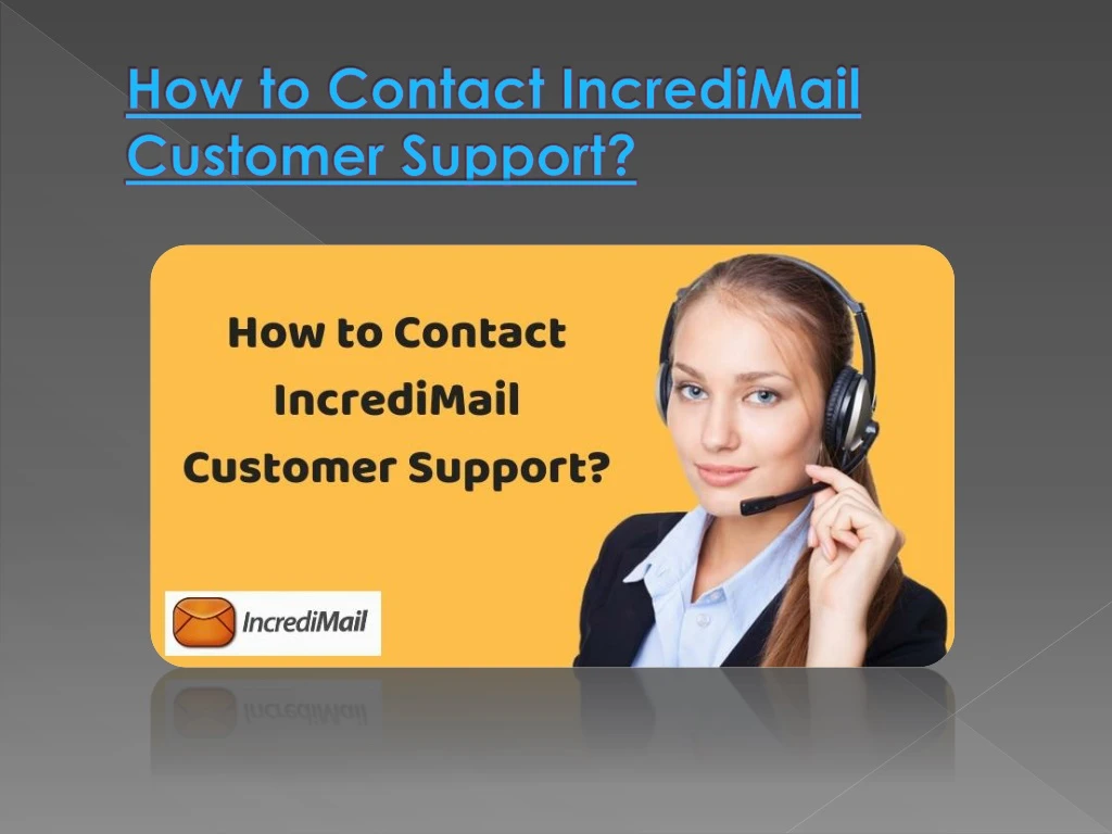 how to contact incredimail customer support