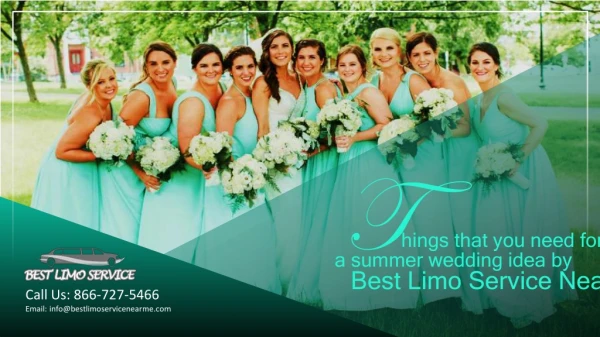Things that you need for a summer wedding idea by Limo Service Near Me