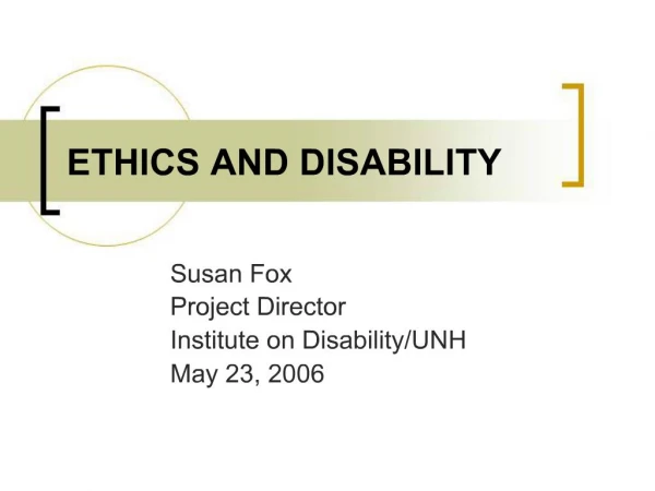 ETHICS AND DISABILITY