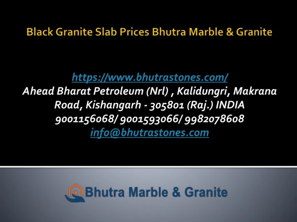 Black Granite Slab Prices Bhutra Marble & Granite