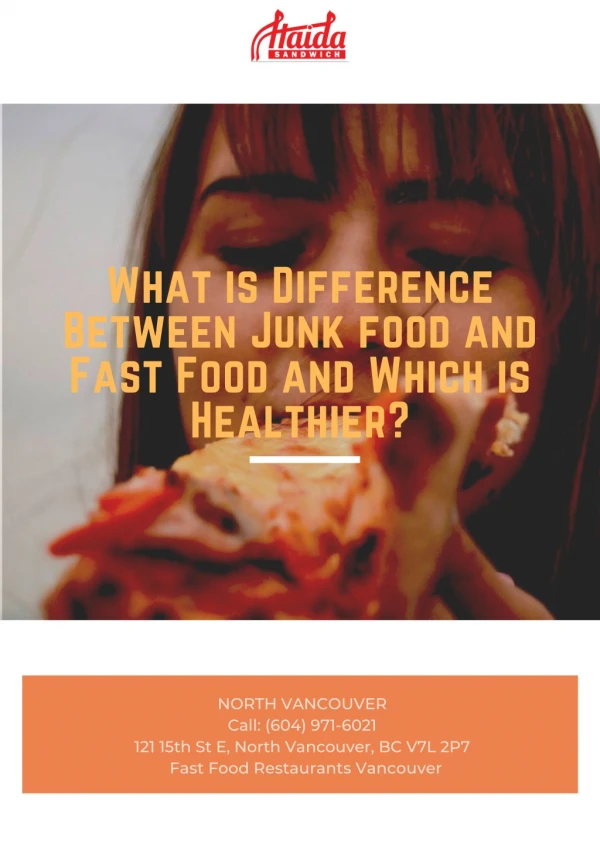 What is Difference Between Junk food and Fast Food and Which is Healthier?