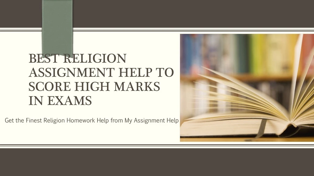 best religion assignment help to score high marks in exams