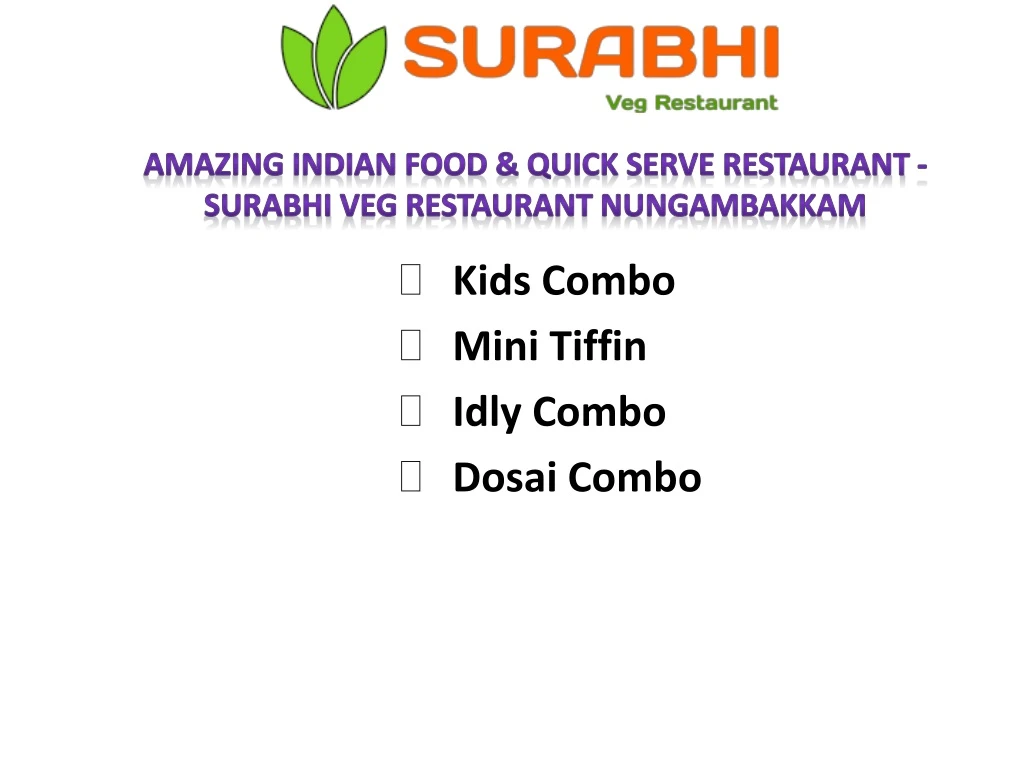 amazing indian food quick serve restaurant surabhi veg restaurant nungambakkam