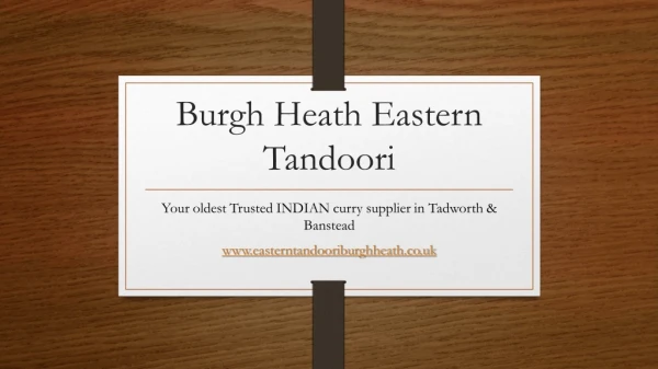 Indian Restaurant & Takeaway | Banstead, Tadworth