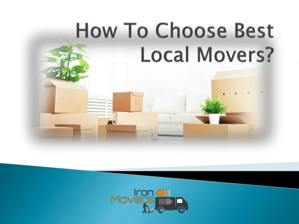 How To Choose Best Local Movers?