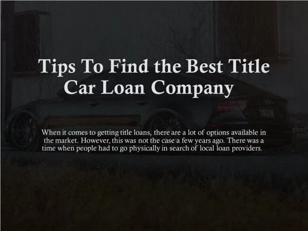 Tips To Find the Best Title Car Loan Company