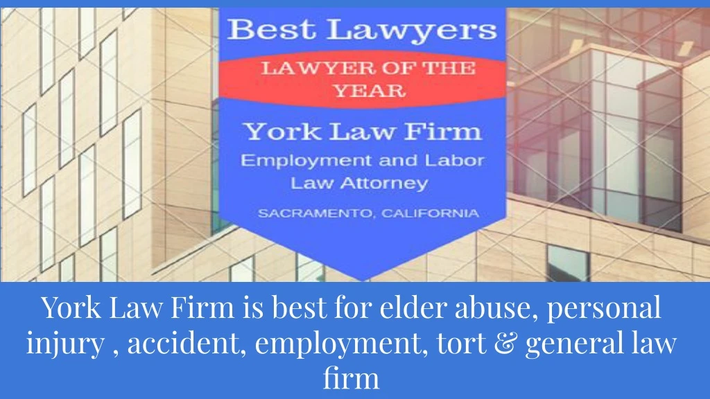 york law firm is best for elder abuse personal