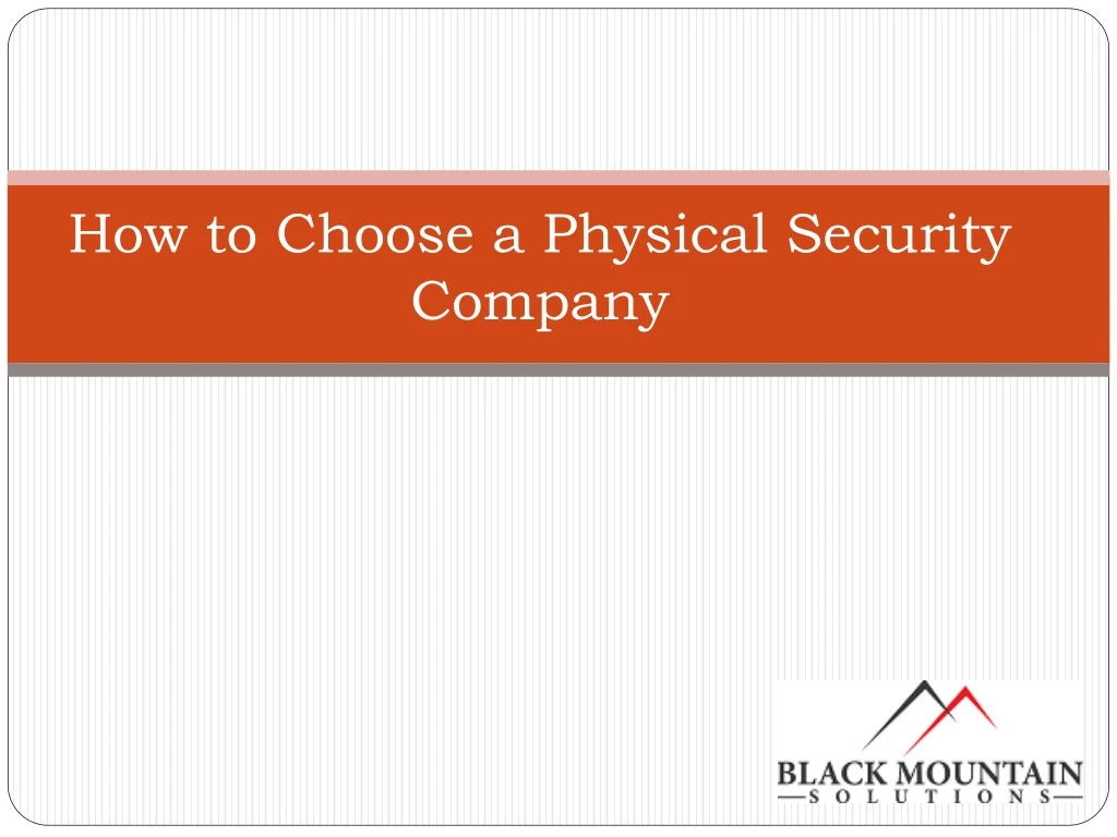 how to choose a physical security company