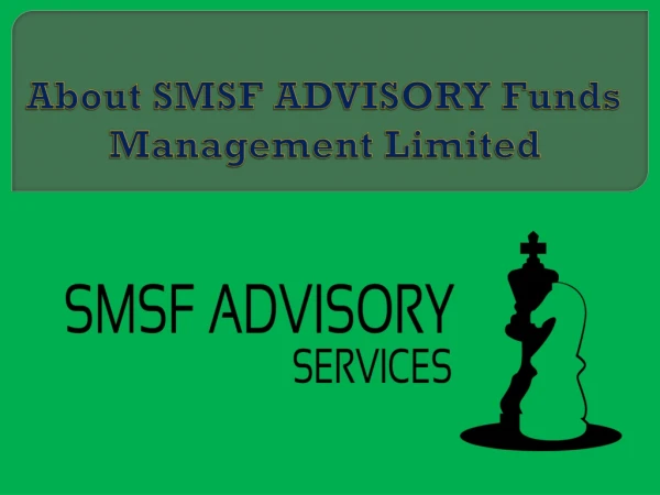 About SMSF ADVISORY Funds Management Limited