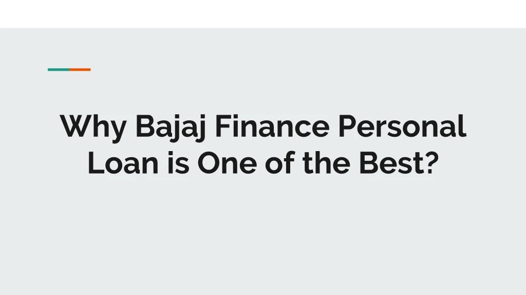 why bajaj finance personal loan is one of the best