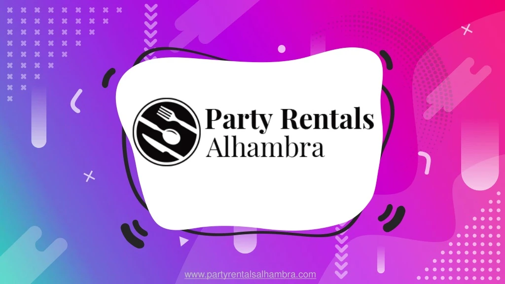 www partyrentalsalhambra com