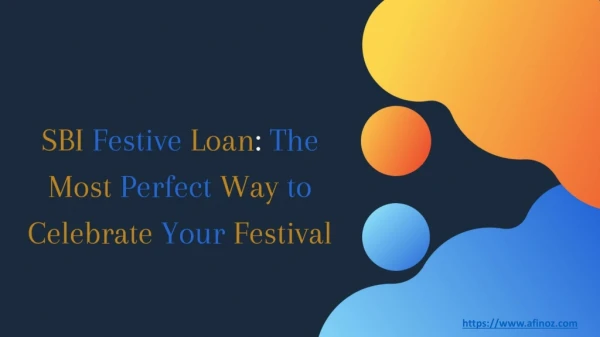 SBI Festive Loan: The Most Perfect Way to Celebrate Your Festival