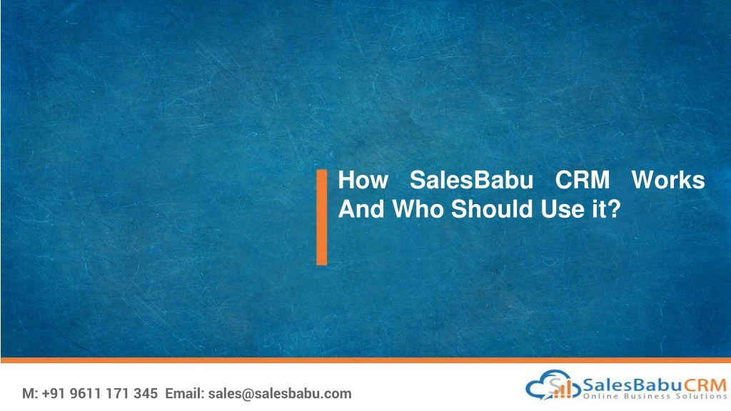 how salesbabu crm works and who should use it