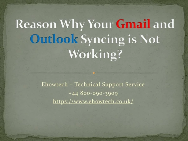 Reason Why Your Gmail and Outlook Syncing is Not Working?