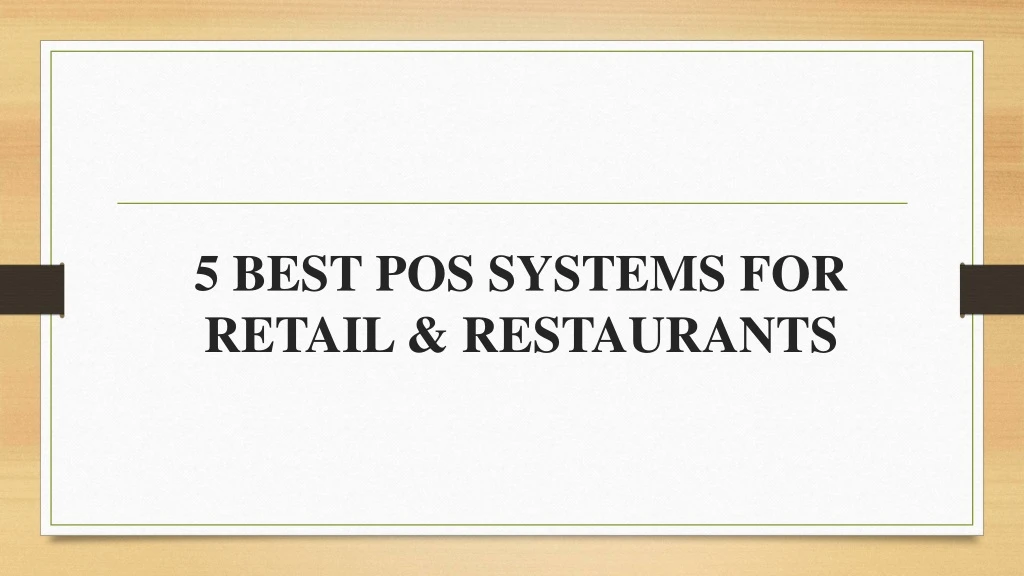 5 best pos systems for retail restaurants