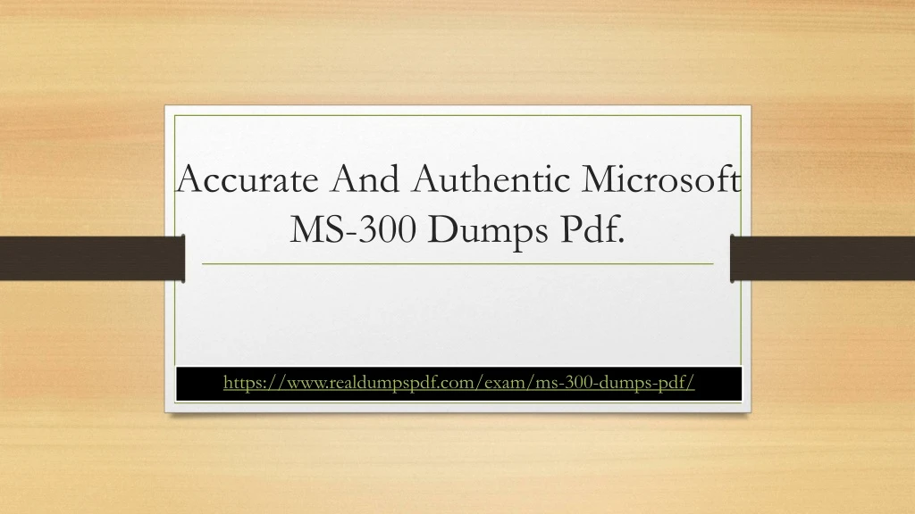 accurate and authentic microsoft ms 300 dumps pdf
