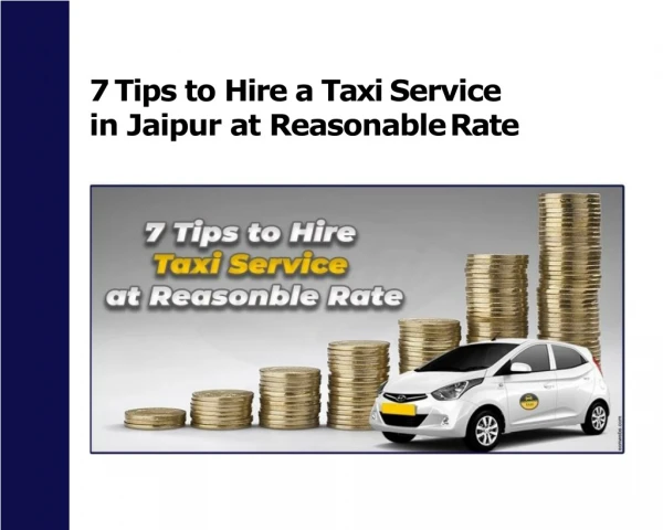 7 Tips to Hire a Taxi Service in Jaipur at Reasonable Rate