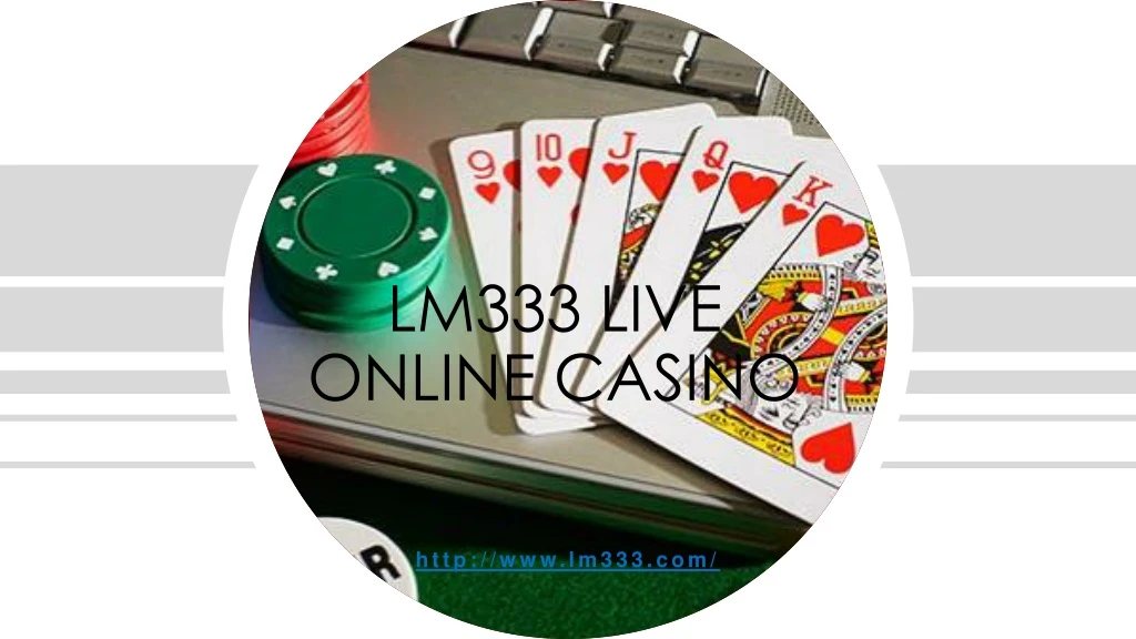 lm333 live online casino