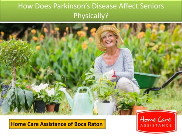 What Are the Physical Effects of Parkinson&#039;s Disease