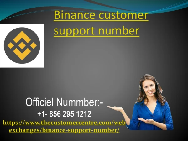 Binance support number 1-856-295-1212 support number