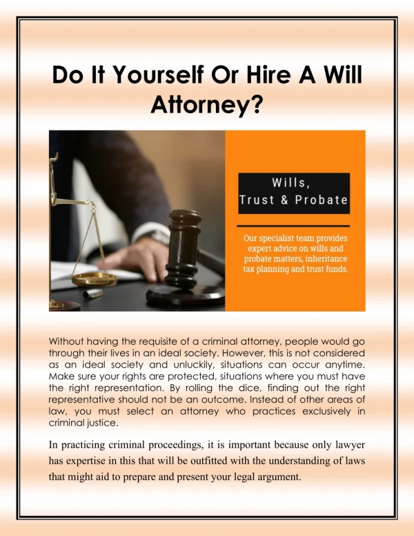 Do It Yourself Or Hire A Will Attorney?