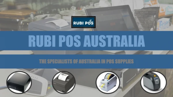 Rubi POS: The Specialists Of POS Supplies In Australia
