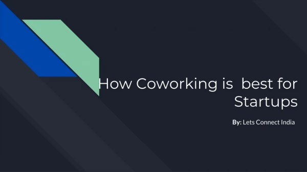 How Coworking is best for startups