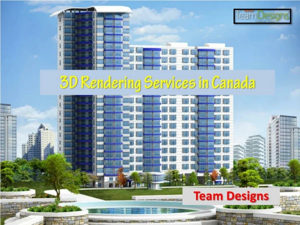 3D Rendering Services in Canada - Team Designs
