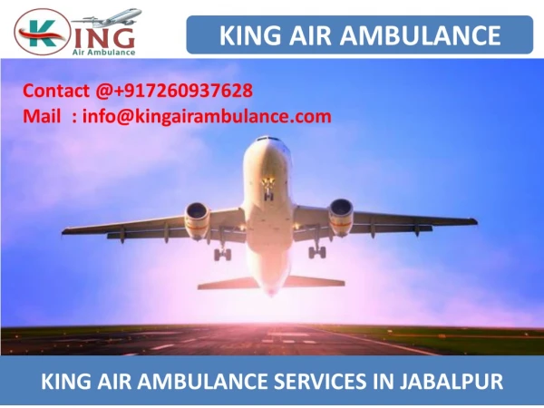 Cost of King Air Ambulance Services in Jabalpur and Allahabad with Medical Team