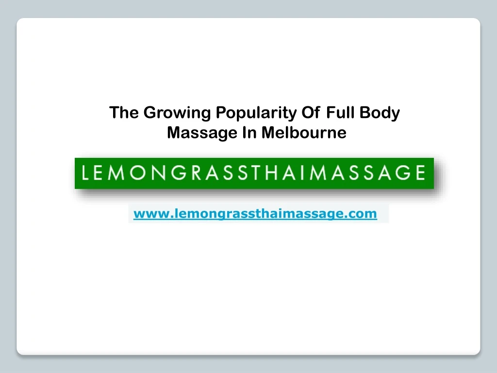 the growing popularity of full body massage