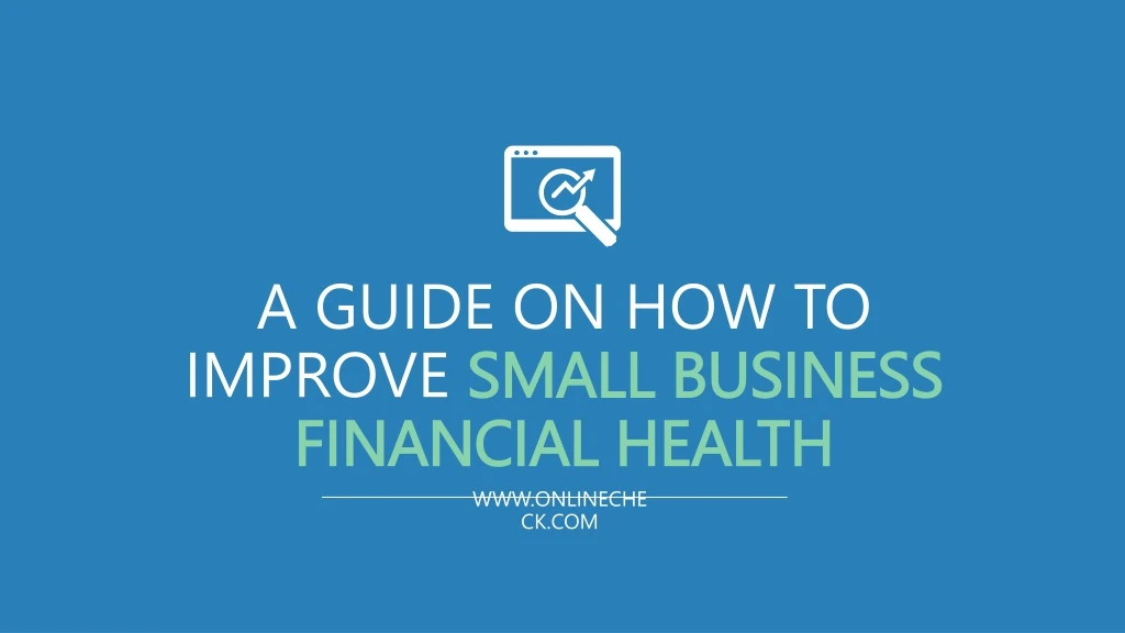 a guide on how to improve small business financial health