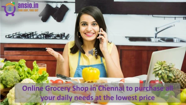 Online Grocery Shop in Chennai to purchase all your daily needs at the lowest price