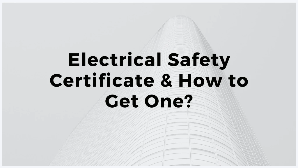 electrical safety certificate how to get one