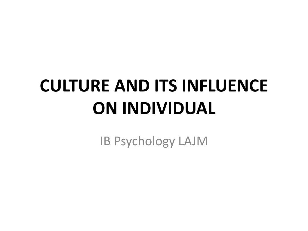 culture and its influence on individual
