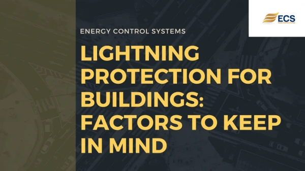 Lightning Protection For Buildings Factors To Keep In Mind